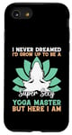 Coque pour iPhone SE (2020) / 7 / 8 I'd Grow Up To Be A Super Sexy Yoga Master - Amoureux de yoga