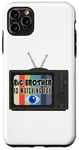 iPhone 11 Pro Max Big Brother Is Watching You Case