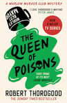 The Queen of Poisons: The brand-new thrilling cosy crime murder mystery novel from the bestselling author of the Marlow Murder Club series for 2024! (The Marlow Murder Club Mysteries, Book 3)