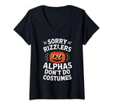 Womens Alphas Don’t Do Costumes Funny Halloween Pumpkin Costume V-Neck T-Shirt