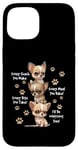 iPhone 15 Every Snack You Make Bite You Take Hungry Chihuahua Dog Case