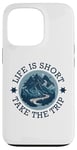 iPhone 13 Pro Life Is Short Take The Trip Travel Adventurer Hiking Camping Case