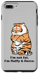 iPhone 7 Plus/8 Plus Funny Fluffy Big Cat Says:I'm not Fat, Adorably Chunky Tiger Case