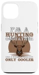 Coque pour iPhone 13 Parrain de chasse pour homme Chasse drôle Chasseur de cerf