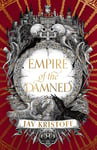 Empire of the Damned: The most hotly anticipated fantasy sequel of 2024 (Empire of the Vampire, Book 2)