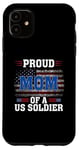 Coque pour iPhone 11 Veteran American USA Flag Patriot Proud Mom Of A US Soldier