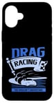 Coque pour iPhone 16 Plus Des courses de dragsters que vous ne comprendriez pas Car Funny Mechanic