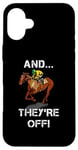 iPhone 16 Plus And They're Off Horse Racing Games Funny Sports Fan Gift Case