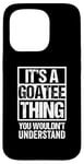 iPhone 15 Pro It's A Goatee Thing You Wouldn't Understand Beard Bearded Case