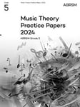 Music Theory Practice Papers 2024, ABRSM Grade 5