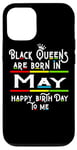 Coque pour iPhone 12/12 Pro Black Queens Are Born In May Funny Women Girl Birthday