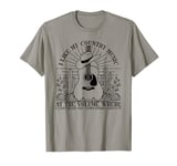 I Like My Country Music At The Volume where I Can’t Hear You T-Shirt