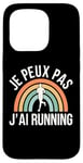 Coque pour iPhone 15 Pro humour Je Peux Pas J'Ai Running hommes