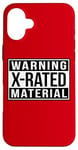 iPhone 16 Plus Warning X-Rated Material Case