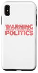 Coque pour iPhone XS Max Avertissement Risque de parler de politique