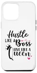 iPhone 12 Pro Max I am the Boss Queen Mom Hustle Like a Boss Live Like a Queen Case