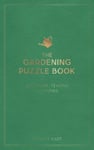 Felicity Hart - The Gardening Puzzle Book 200 Brain-Teasing Activities, from Crosswords to Quizzes Bok