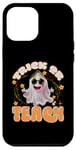 iPhone 13 Pro Max Teacher Halloween Cute Ghost Trick Or Teach Boo Halloween Case