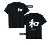 Peace Kanji in Japanese Letter Symbol (On front & back) T-Shirt