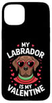 iPhone 15 Plus Chocolate Labrador My Valentines Hearts Day Dog Mom Dad Case