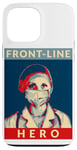 Coque pour iPhone 13 Pro Max Frontline Hero Female Doctor - Hommage