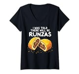 Womens Runza Lover's Funny Food Pun I Was Told There Will Be Runzas V-Neck T-Shirt