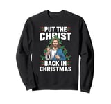 Put the Christ Back in Christmas Christian Faith Holiday Sweatshirt