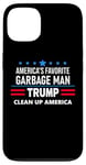 Coque pour iPhone 13 Trump America's Favorite Garbage Man Here To Clean Up Trash