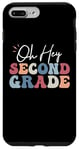 iPhone 7 Plus/8 Plus Oh Hey Second Grade Back to School Teacher Student 2nd Grade Case