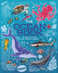 The Ocean Book  A Deep Dive into Our World&#039;s Oceans