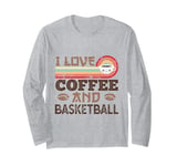 I love Coffee and Basketball Cute Kawaii Long Sleeve T-Shirt