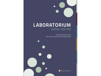 Laboratorium | Jeanne Dalgaard, Nicolai Halvorsen, Kirsten Jørgensen Og Birgitte Stoklund Larsen | Språk: Danska