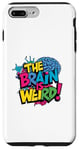 iPhone 7 Plus/8 Plus The brain is weird. Neurological & Neurodiversity Psych col Case