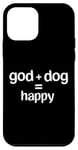 iPhone 12 mini God plus dog equals happy love god and dogs and life Case