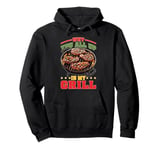 Why You All Up In My Grill BBQ Chef Humor Pullover Hoodie