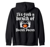 ghost it's just a bunch of hocus pocus Halloween Costume Zip Hoodie