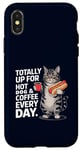 Coque pour iPhone X/XS Totally Up For Hot Dog & Coffee Every Day Funny Cat Humour