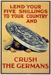 WA16 Vintage WWI Lend Five Shillings Crush The Germans British War Savings Poster WW1 Re-Print - A3 (432 x 305mm) 16.5" x 11.7"