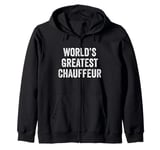 World’s Greatest Chauffeur Zip Hoodie