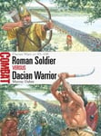 Roman Soldier vs Dacian Warrior