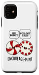 iPhone 11 Encourage-mint Funny Mint Pun Case