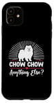 iPhone 11 Chow Chow Anything Else Chow Chows Dog Case