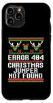 iPhone 11 Pro ERROR 404 CHRISTMAS JUMPER NOT FOUND Funny Ugly Sweater Meme Case