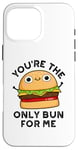 Coque pour iPhone 16 Pro Max Tu es le seul pain pour moi, jeu de mots amusant à hamburger