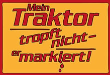 Schatzmix Plaque Murale en métal avec Inscription en Allemand « Spruch Mein Traktor tropft Nicht ER » Multicolore 20 x 30 cm