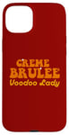 Coque pour iPhone 15 Plus Crème brûlée - Voodoo Lady