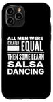 Coque pour iPhone 11 Pro SALSA DANSE DANSE POUR HOMME Funny Latin Dancers Gear