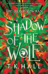 The Blind Bowman 1: Shadow of the Wolf