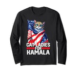 Cat Ladies for Kamala Harris Funny Cat Long Sleeve T-Shirt