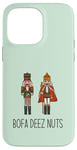 iPhone 14 Pro Max BOFA DEEZ NUTS Funny Nutcracker Christmas Cracker Nutz Meme Case